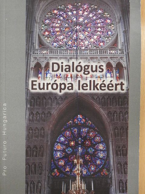Dialógus Európa lelkéért [antikvár]