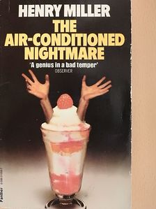 Henry Miller - The Air-Conditioned Nightmare [antikvár]