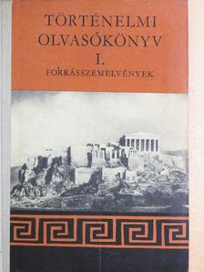 Filla István - Történelmi olvasókönyv I. [antikvár]