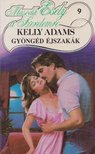 Adams, Kelly - Gyöngéd éjszakák [antikvár]