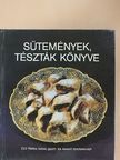 Csizmadia László - Sütemények, tészták könyve  [antikvár]