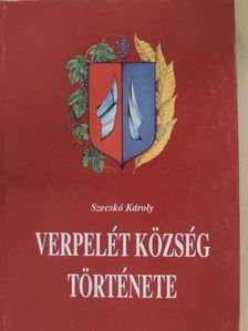 Szecskó Károly - Verpelét község története [antikvár]