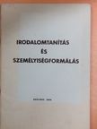 Czine Mihály - Irodalomtanítás és személyiségformálás [antikvár]