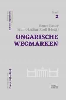 Bauer (Hrsg.) Bence - Ungarische Wegmarken [eKönyv: epub, mobi]