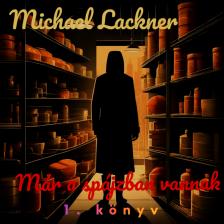 Michael Lackner - Már a spájzban vannak [eKönyv: epub, mobi]