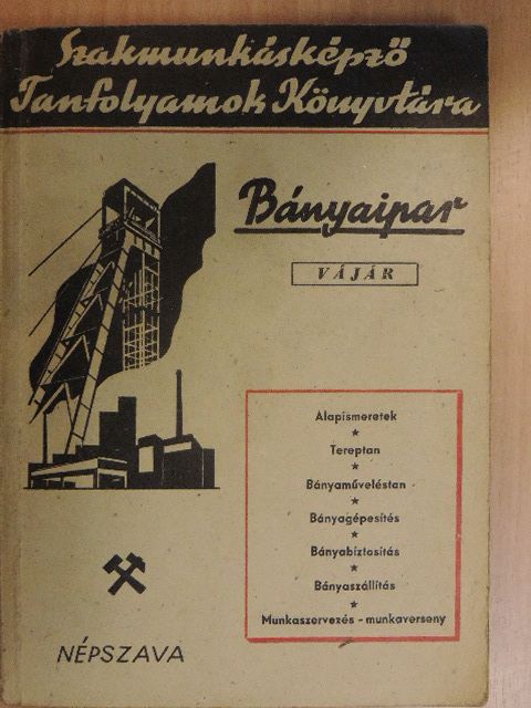 Császár Pál - Bányaipar [antikvár]