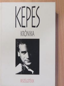 Kepes András - Kepes krónika (dedikált példány) [antikvár]