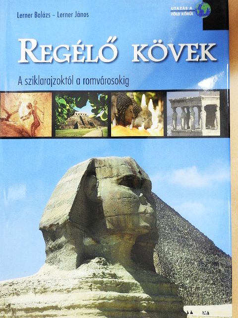 Lerner Balázs - Regélő kövek [antikvár]