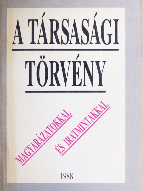 Dr. Halustyik Anna - A társasági törvény [antikvár]