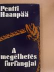 Pentti Haanpää - A megélhetés furfangjai [antikvár]