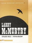Larry McMurtry - Gyilkos hold - Púpos Bölény [antikvár]