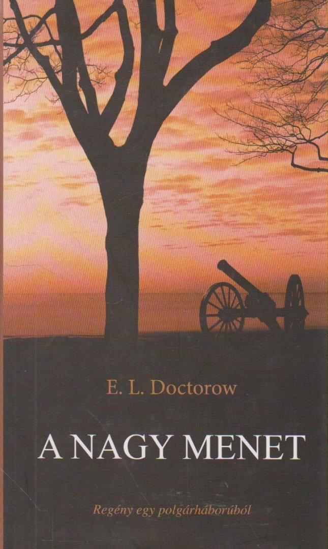E. L. Doctorow - A nagy menet [antikvár]