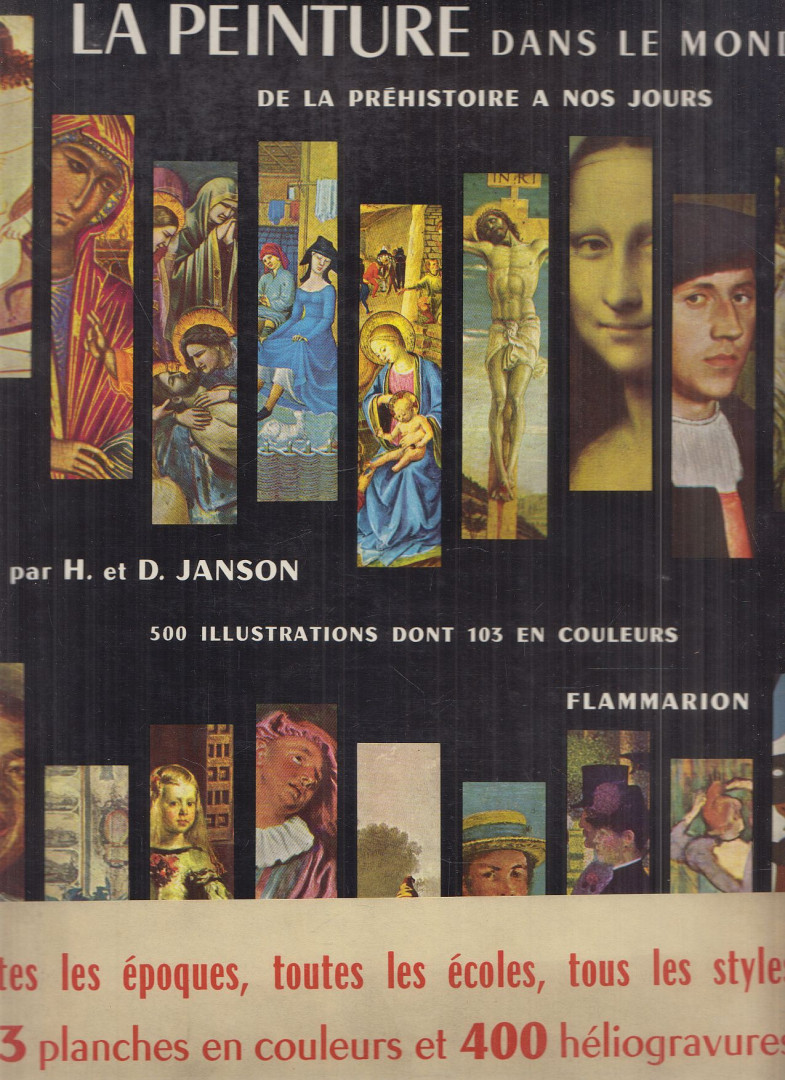 H. Janson, D. Janson - La peinture dans le monde de la préhistoire a nos jours [antikvár]