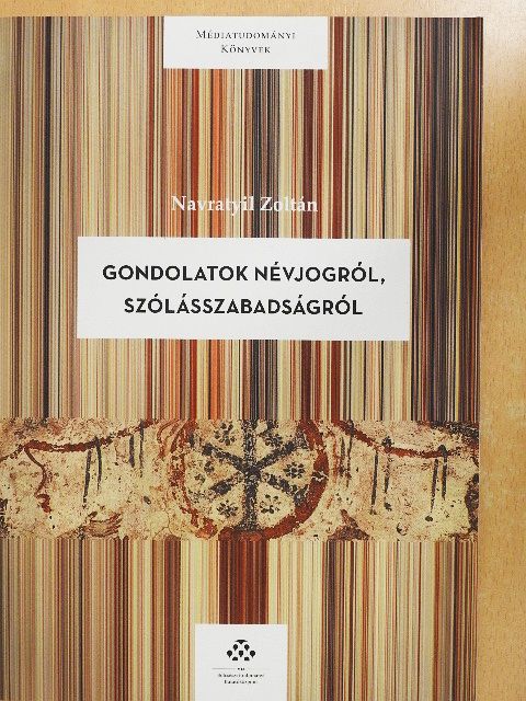 Navratyil Zoltán - Gondolatok névjogról, szólásszabadságról [antikvár]
