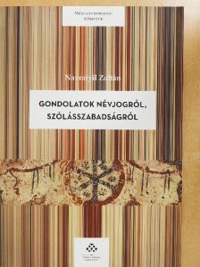 Navratyil Zoltán - Gondolatok névjogról, szólásszabadságról [antikvár]
