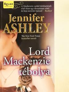 Jennifer Ashley - Lord Mackenzie tébolya [antikvár]