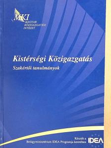 Dr. Bognár Zoltán - Kistérségi Közigazgatás [antikvár]