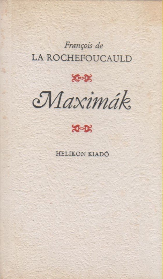 La Rochefoucauld - Maximák [antikvár]