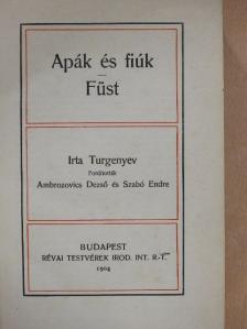 Turgenyev - Apák és fiúk/Füst [antikvár]