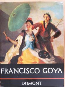 Francisco Goya - Francisco Goya [antikvár]