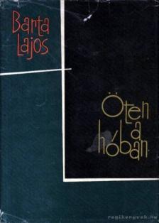 BARTA LAJOS - Öten a hóban [antikvár]