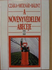 Bálint János - A növényvédelem ábécéje [antikvár]