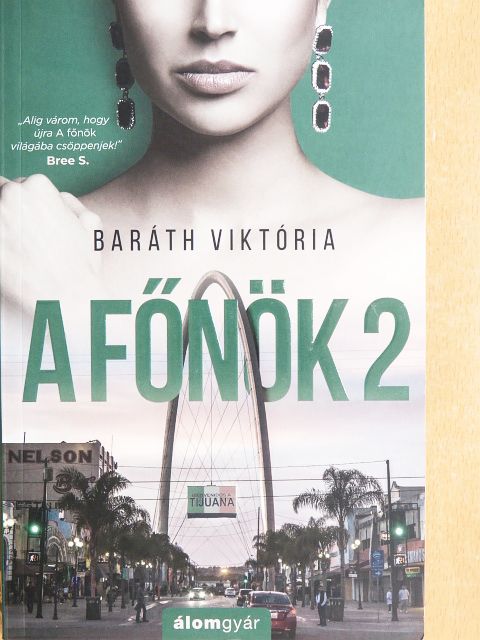 Baráth Viktória - A főnök 2 [antikvár]