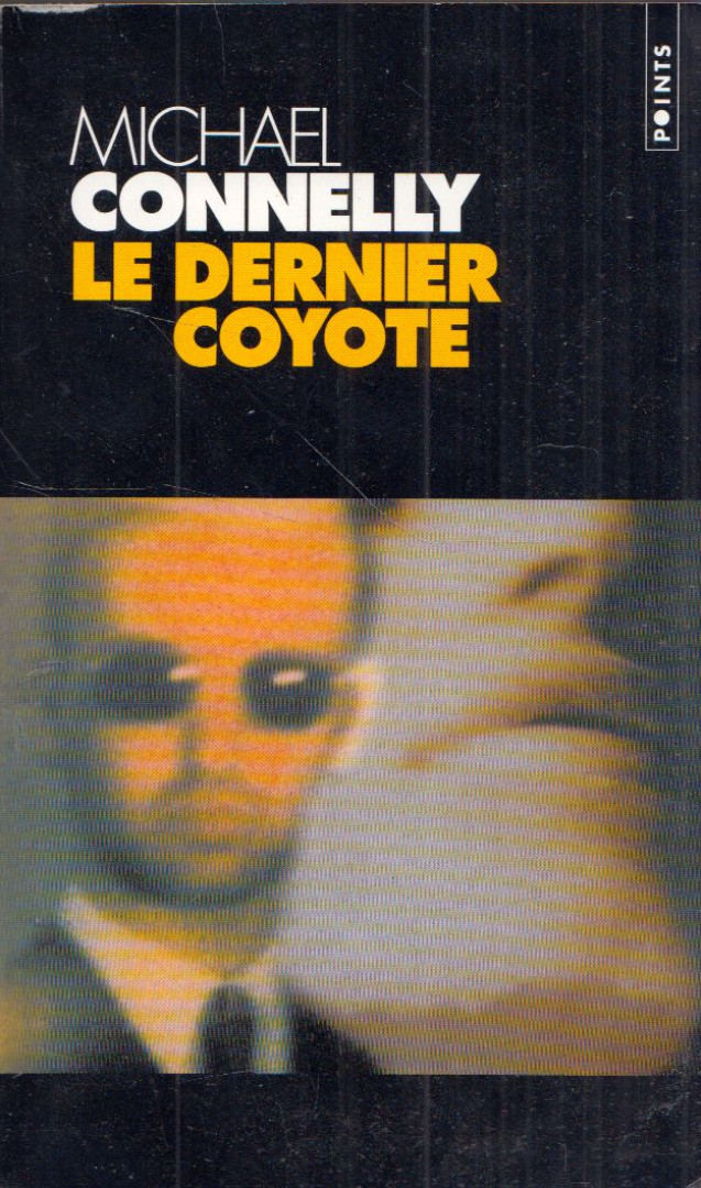 Michael Connelly - Le dernier coyote [antikvár]