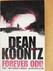Dean Koontz - Forever Odd [antikvár]