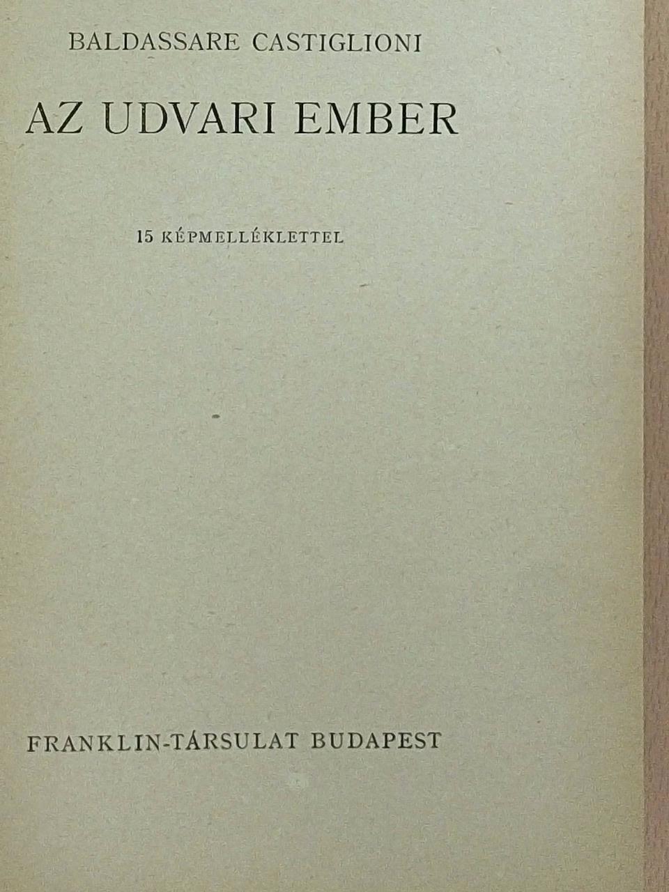 Baldassare Castiglioni - Az udvari ember [antikvár]