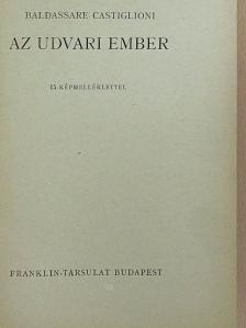 Baldassare Castiglioni - Az udvari ember [antikvár]