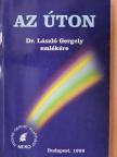 Dr. Belicza Éva - Az úton [antikvár]