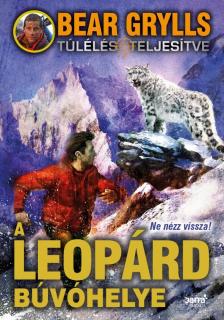 Bear Grylls - A leopárd búvóhelye [antikvár]