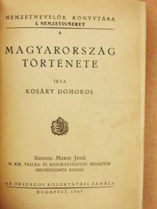 Kosáry Domokos - Magyarország története [antikvár]