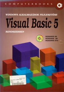 Benkő László, Benkő Tiborné, DR. Tamás Péter, Kuzmina Jekatyerina - Windows alkalmazások fejlesztése Visual Basic 5 rendszerben [antikvár]