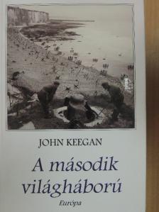 John Keegan - A második világháború [antikvár]