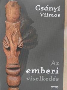 Csányi Vilmos - Az emberi viselkedés [antikvár]