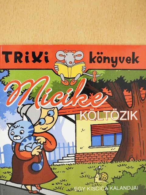 Lévay Erzsébet - Micike költözik [antikvár]