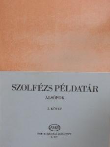 Szolfézs példatár - Alsófok I. [antikvár]