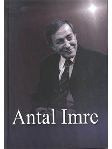 SZEGŐ ANDRÁS - Antal Imre [eKönyv: epub, mobi]