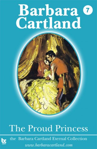 Barbara Cartland - The Proud Princess [eKönyv: epub, mobi]