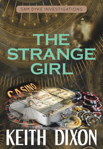 Dixon Keith - The Strange Girl [eKönyv: epub, mobi]