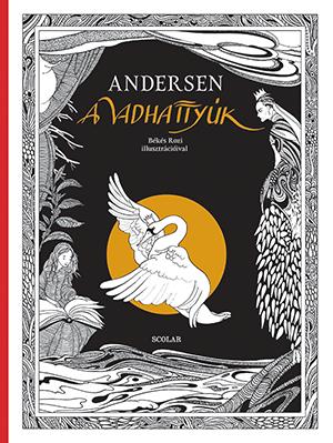 Hans Christian Andersen - A vadhattyúk