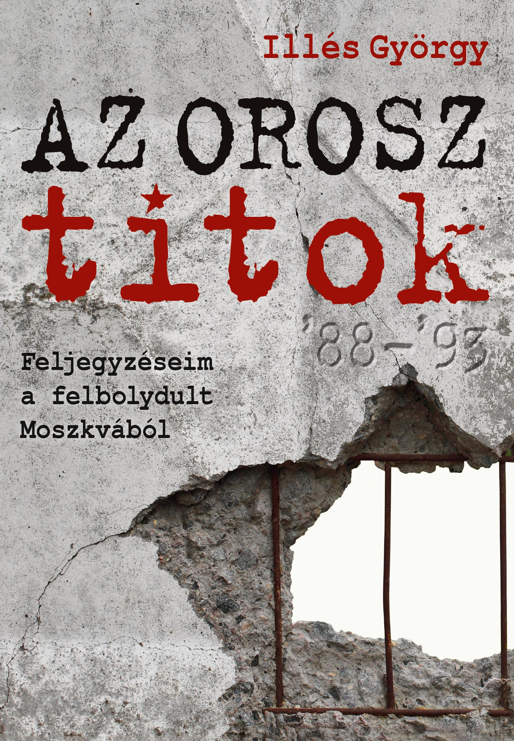 Illés György - Az orosz titok