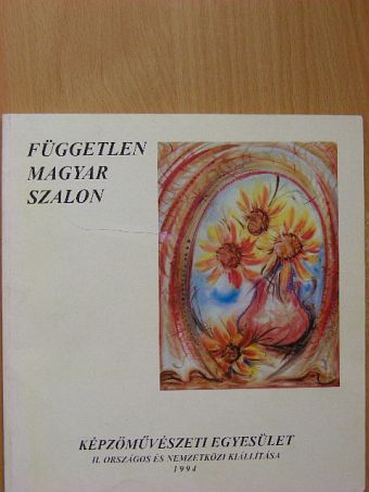 Dr. Pogány Ö. Gábor - A Független Magyar Szalon Képzőművészeti Egyesület II. Országos és Nemzetközi kiállítása [antikvár]