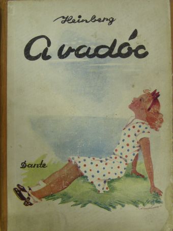 Erna Heinberg - A vadóc [antikvár]