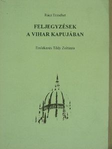 Rácz Erzsébet - Feljegyzések a vihar kapujában [antikvár]