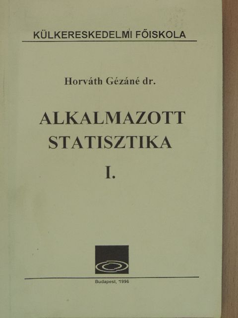 Bognár Endre - Alkalmazott statisztika I. [antikvár]