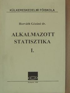 Bognár Endre - Alkalmazott statisztika I. [antikvár]