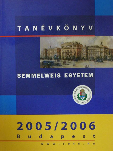 Semmelweis Egyetem Tanévkönyv 2005/2006 [antikvár]